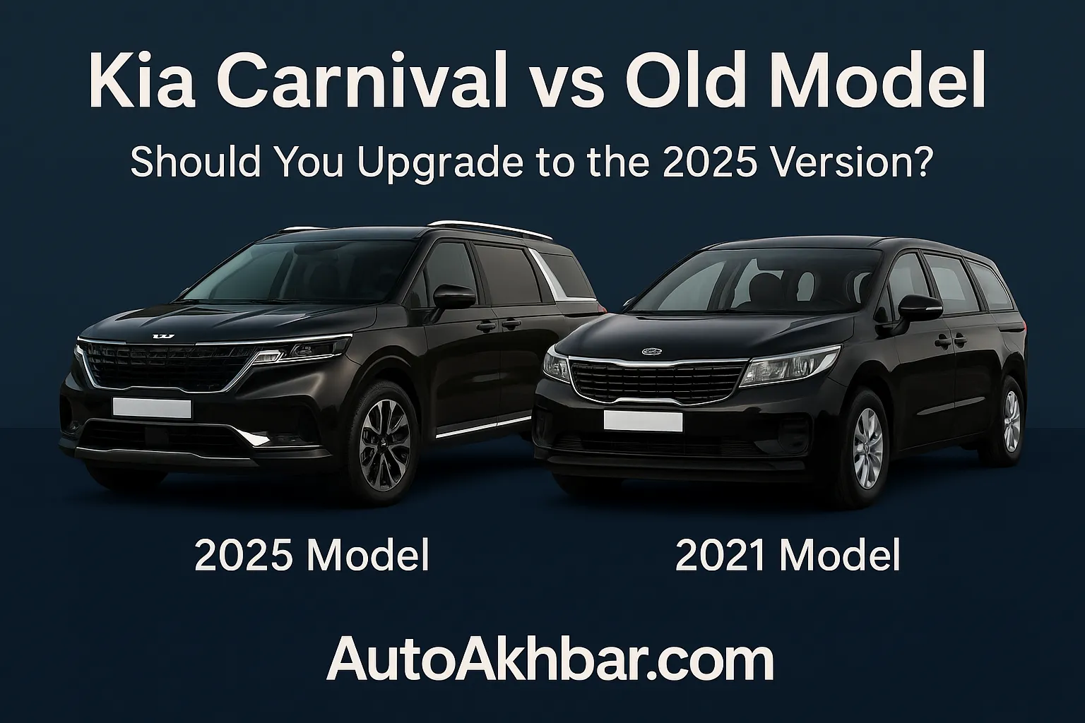 AutoAkhbar.com comparison image showing 2025 Kia Carnival and old model side-by-side with updated SUV styling, LED lights, and luxury interiors.