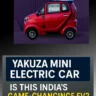 Yakuza Mini Electric Car in Indian City Traffic