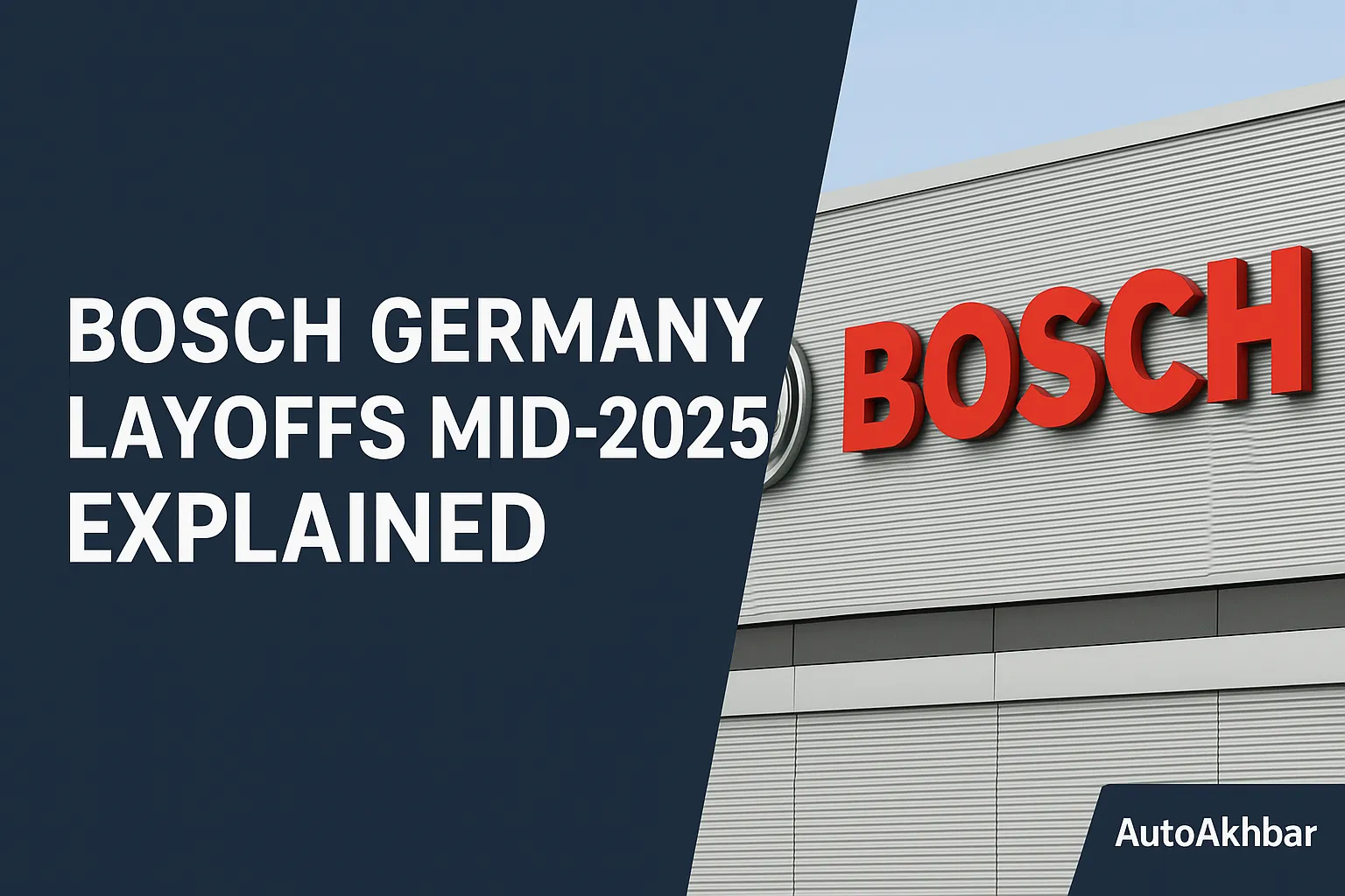 Bosch Germany Layoffs Mid-2025 Explained