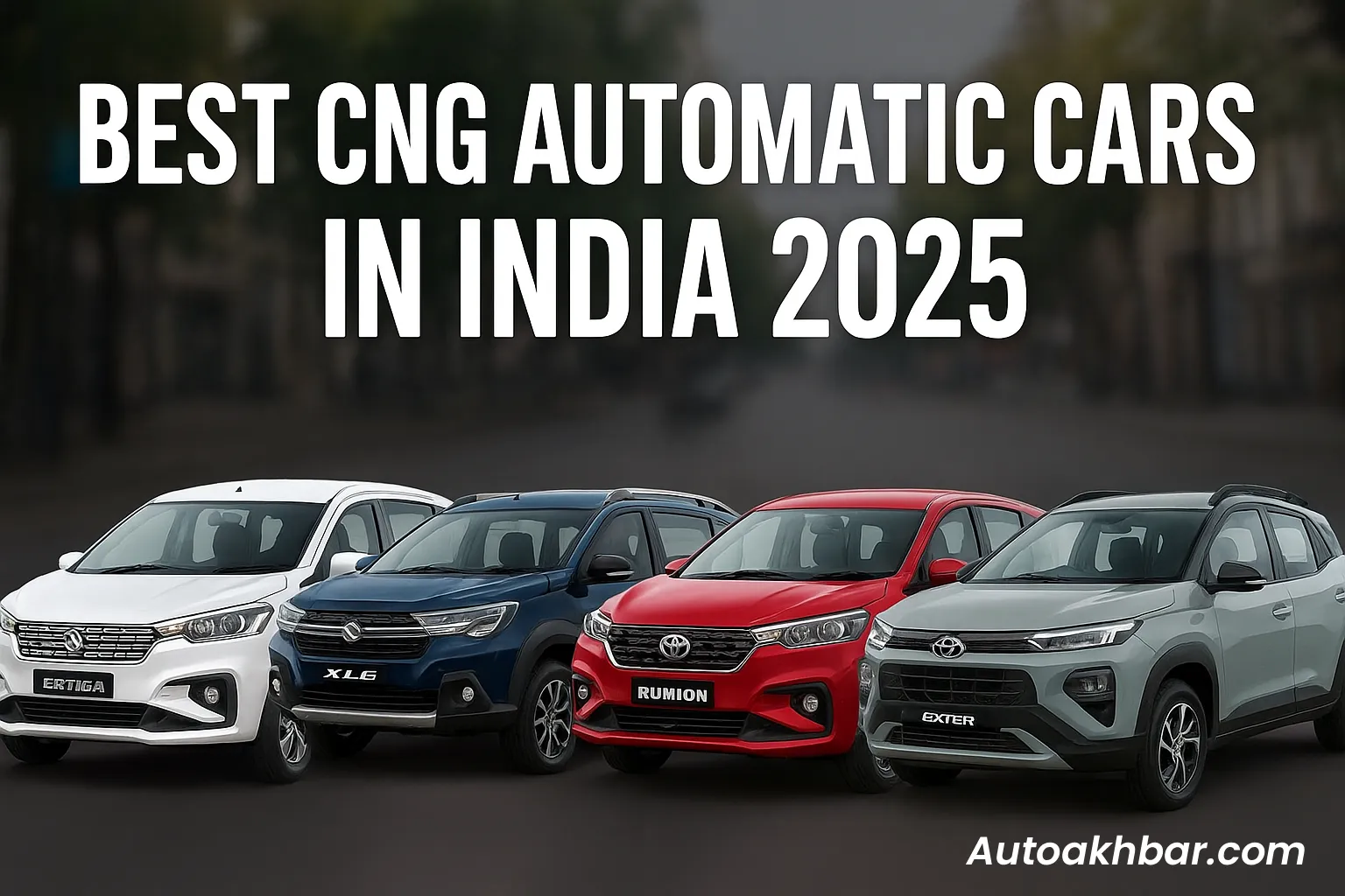 Best CNG automatic cars in India 2025 – Maruti Ertiga, Maruti XL6, Toyota Rumion, and Hyundai Exter