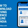 Smartphone showing mParivahan app with virtual Driving Licence card – How to Download Driving Licence Online in India – autoakhbar.com