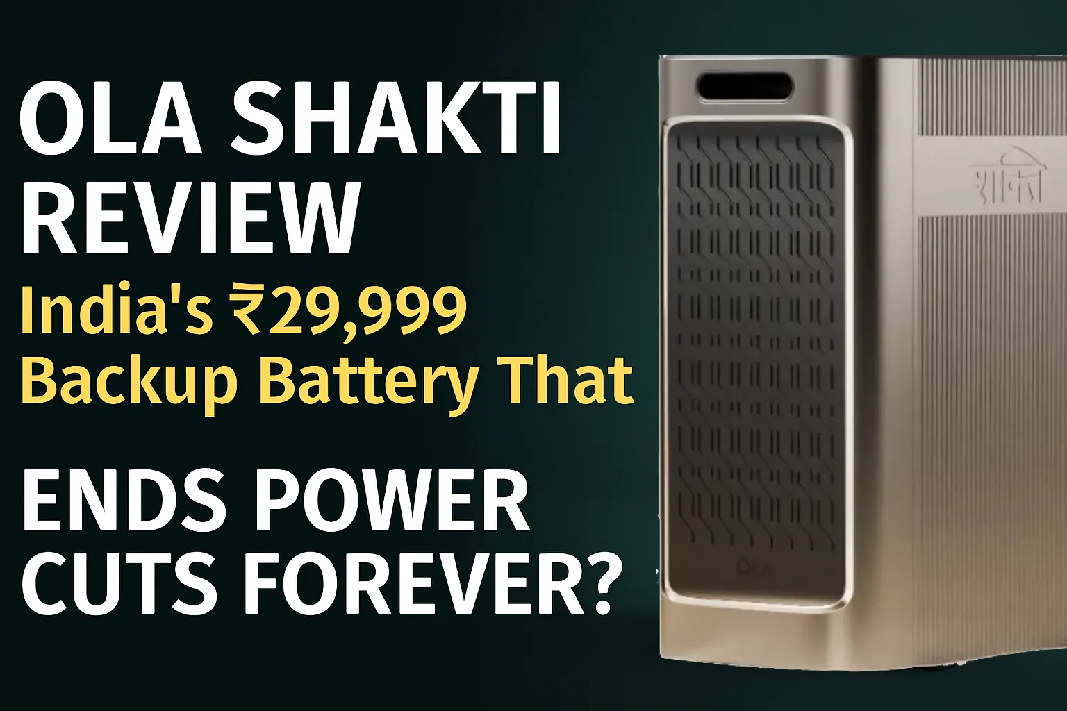 Ola Shakti battery in copper and dark gray finish with ₹29,999 launch price, featured in a modern Indian home as a smart backup solution to end power cuts