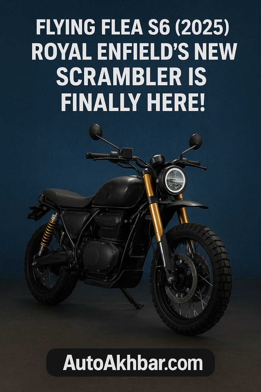 Royal Enfield Flying Flea S6 2025 Scrambler First Look with AutoAkhbar Branding