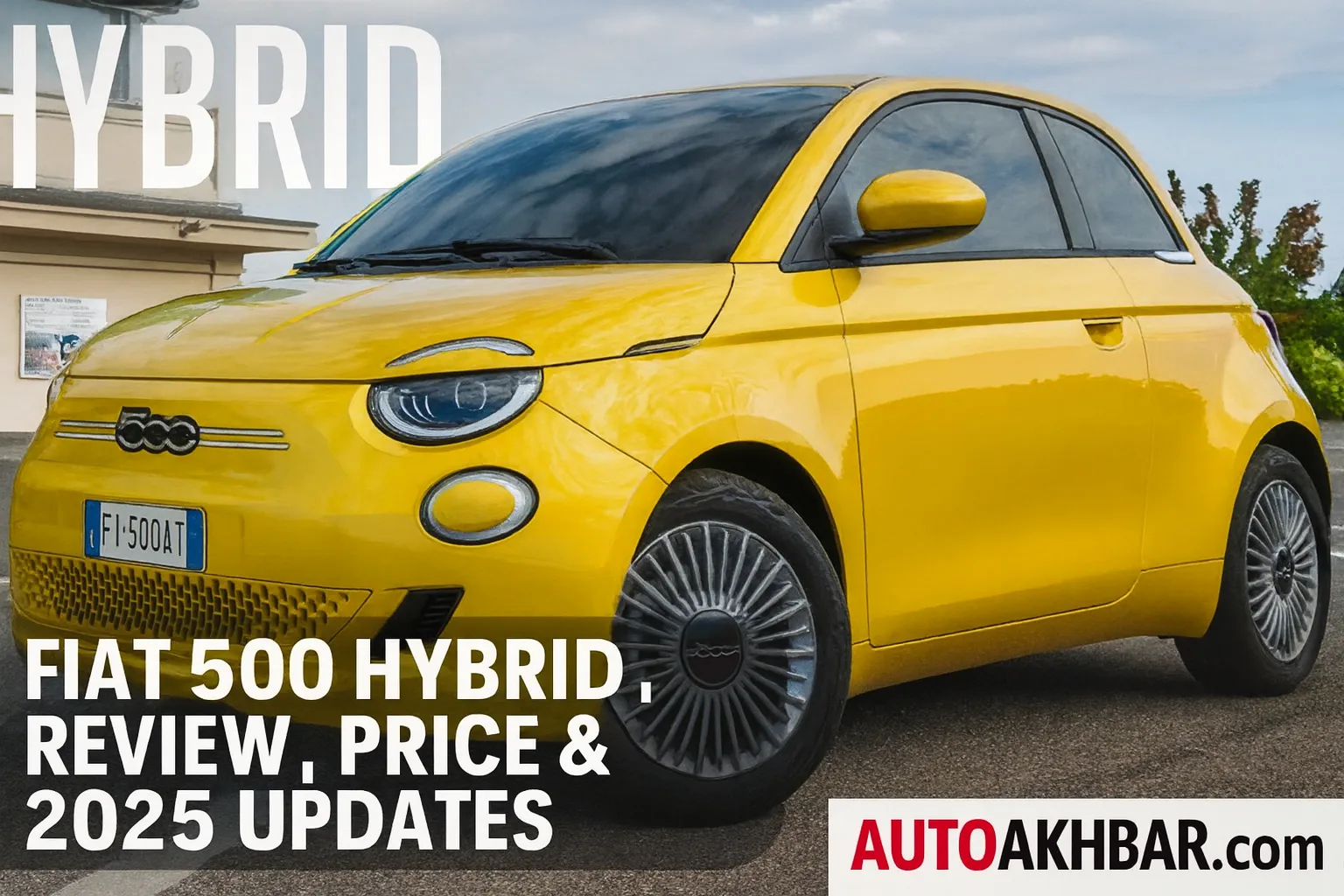 Yellow Fiat 500 Hybrid 2025 model with review title and AutoAkhbar.com branding