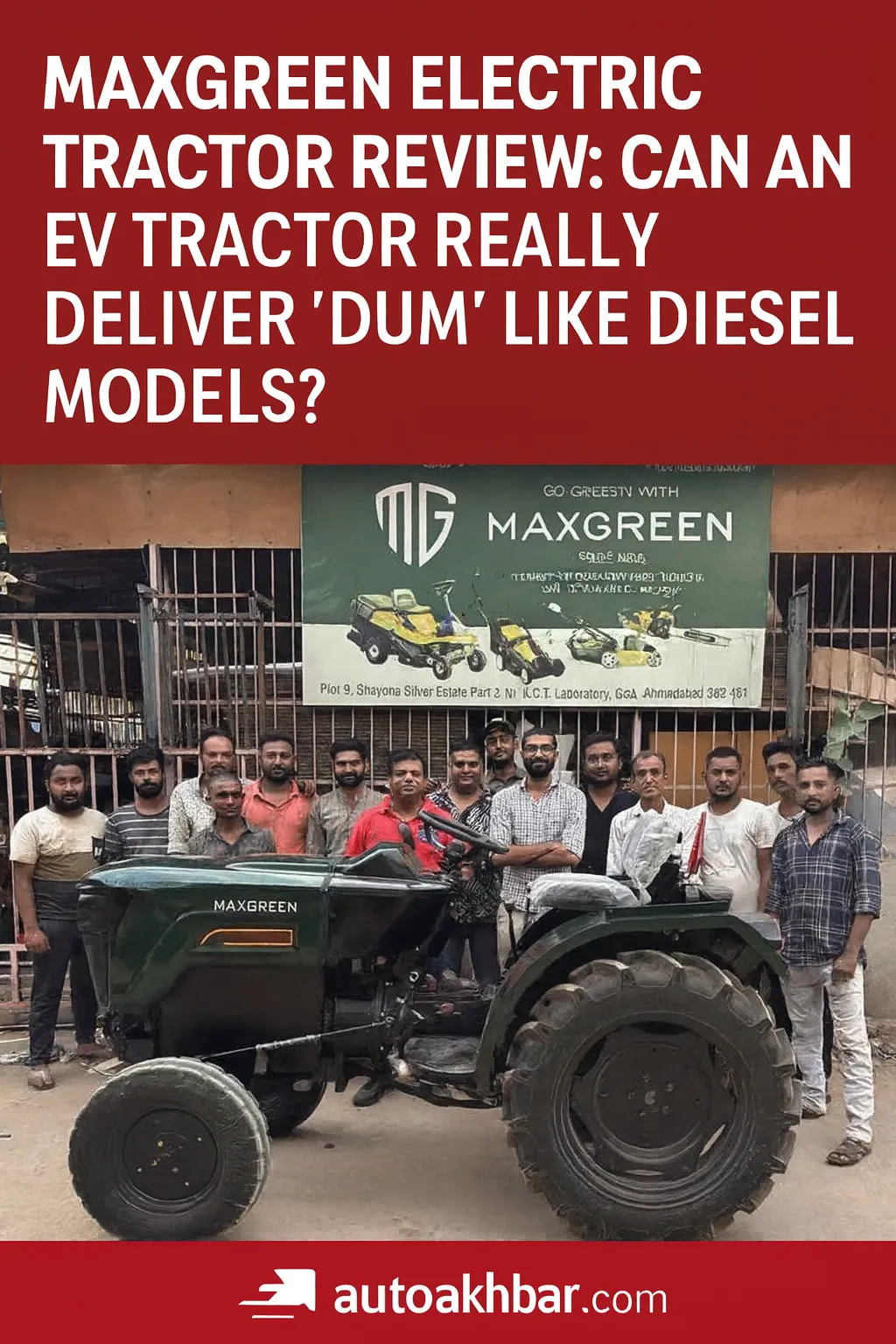 Workers standing with the Maxgreen Electric Tractor in front of the company board for the Maxgreen EV tractor review.