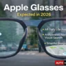 Apple Glasses showing AR navigation and real-world overlay with AI powered interface