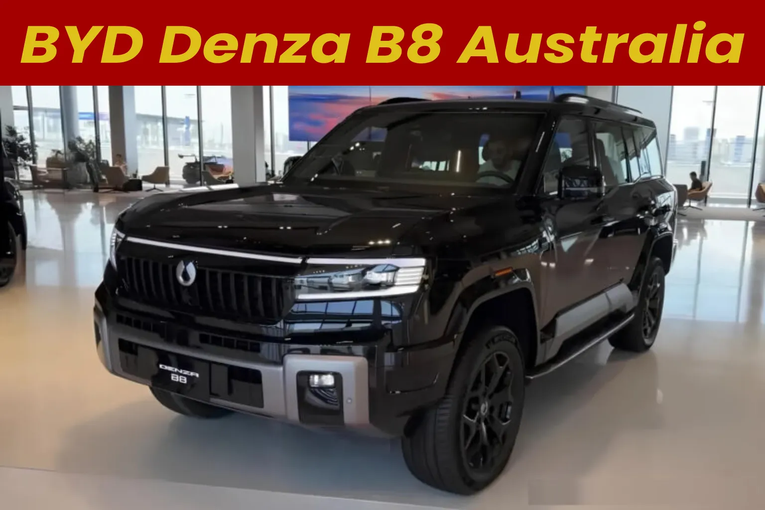 BYD Denza B8 Australia