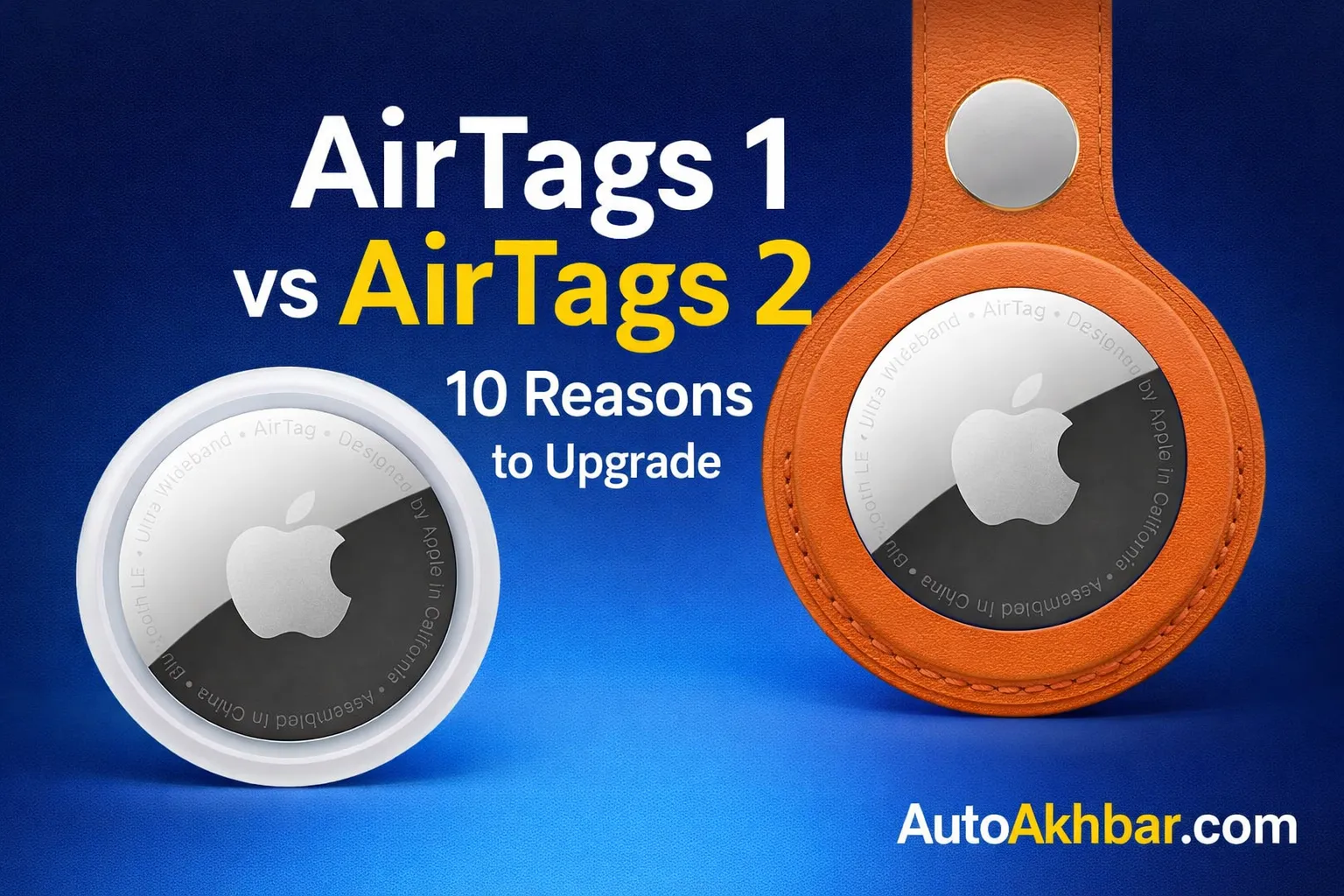 AirTags 1 vs AirTags 2 comparison showing design and key differences with Apple tracking devices