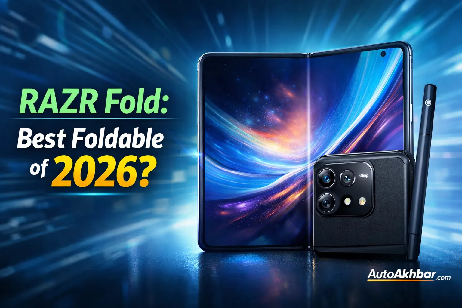 Motorola RAZR Fold 2026 foldable phone with 8.1 inch display and stylus support – best foldable of 2026