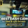 7 best 4K dash cam for Uber and Lyft drivers with interior and front camera – AutoAkhbar