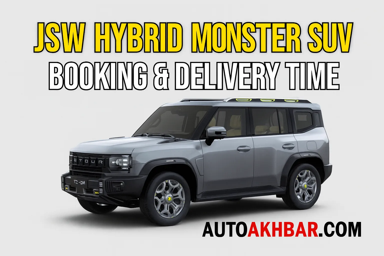 JSW Hybrid Monster SUV front view with booking and delivery time overlay – AutoAkhbar.com