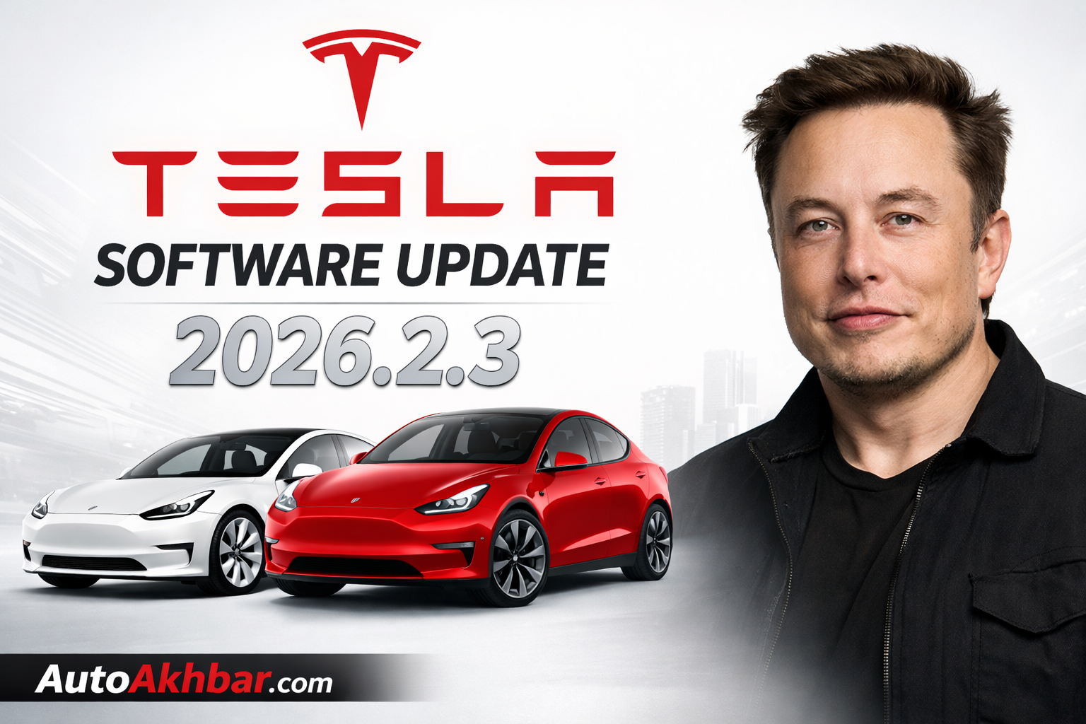 Tesla software update 2026.2.3 showing Model 3 and Model Y with Elon Musk and new features