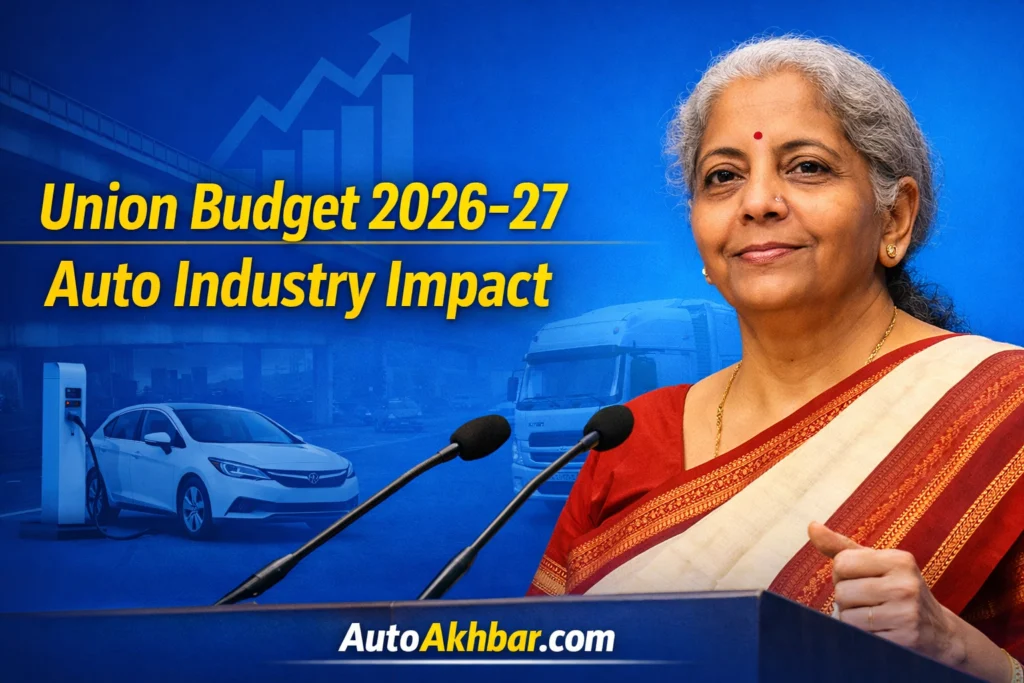 Union Budget 2026–27 auto industry impact as Finance Minister presents budget with focus on infrastructure and mobility