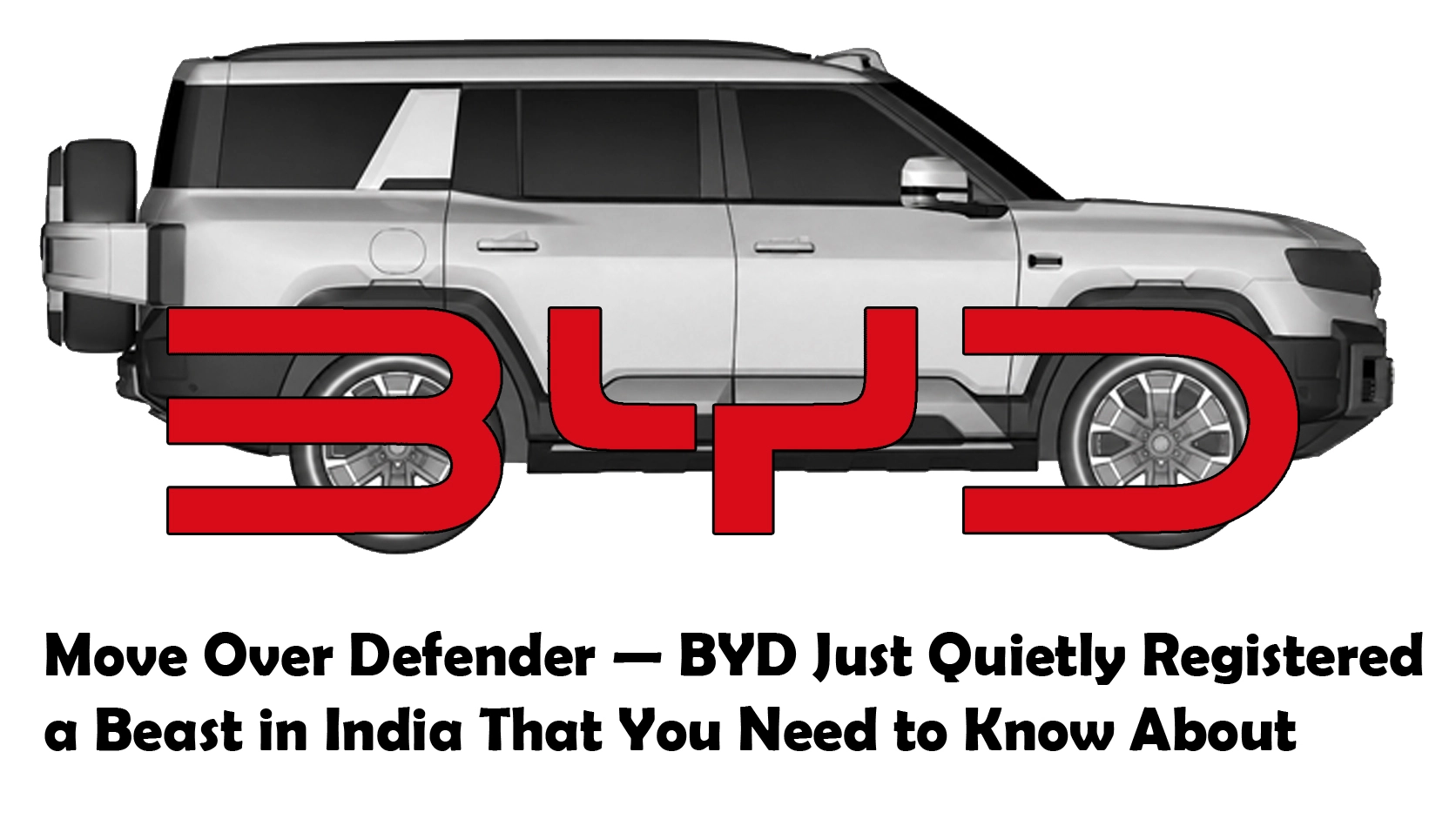 BYD Leopard 8 PHEV SUV patent design India 748 hp off-road luxury SUV