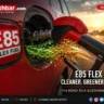 E85 flex fuel India launch 2026 — complete guide