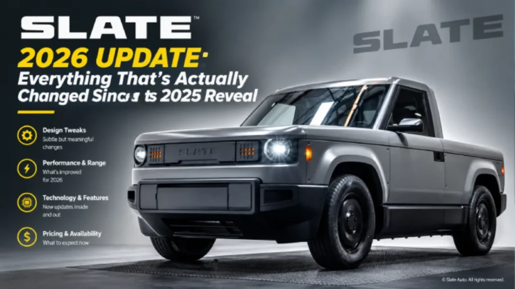 Slate Truck 2026 update showing changes since its 2025 reveal
