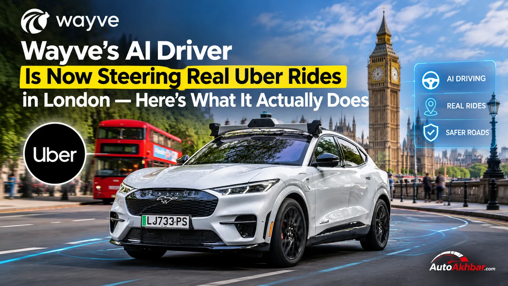 Wayve AI driver-powered autonomous Ford Mustang Mach-E steering Uber rides in London